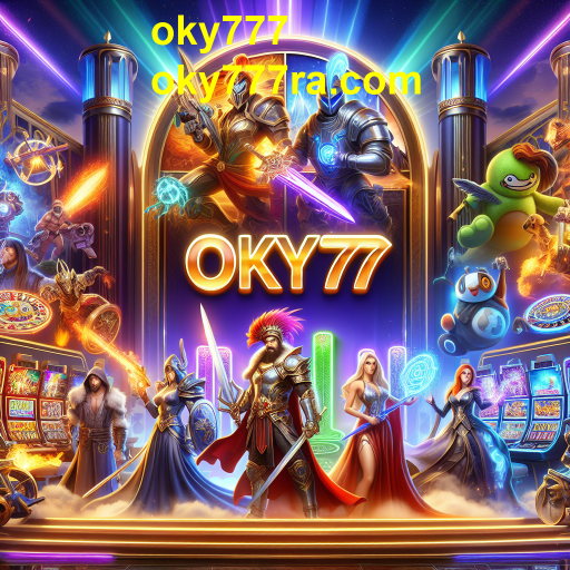 Descubra os Jogos Exclusivos do Oky777